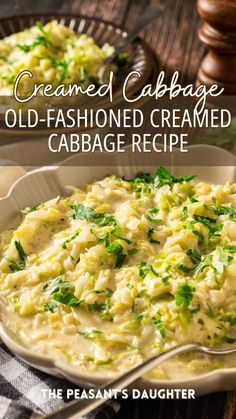 an old - fashioned creamed cabbage casserole recipe in a white dish