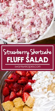 strawberry shortcake fluff salad with marshmallows and strawberries