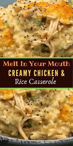 creamy chicken and rice casserole in a blue bowl with text overlay that reads melt in your mouth creamy chicken and rice casserole