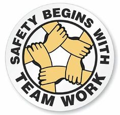 a sticker that says safety begins with team work on the front and back of it