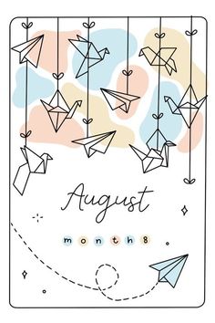 the month of august with origami birds and paper airplanes hanging from strings, on a white background