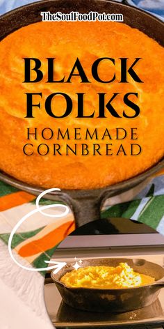 black folks homemade cornbread in a cast iron skillet with the title overlay