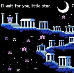 an old video game screen with the words i'll wait for you little star