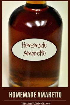 homemade amarreto syrup in a glass bottle with the label on it and text overlay