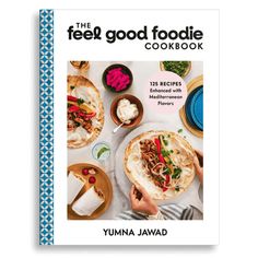 the feel good foodie cookbook by yumna jawad is on display