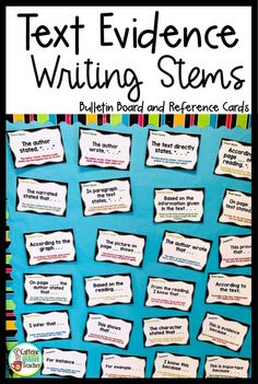 the text evidence writing stems bulletin board and reference cards for students to use in their classroom