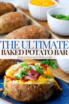 the ultimate baked potato bar with cheese and vegetables