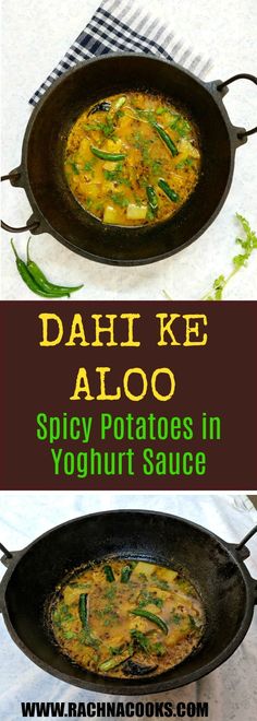 an image of food in a skillet with the words dahi ke aloo spicy potatoes in yogurt sauce