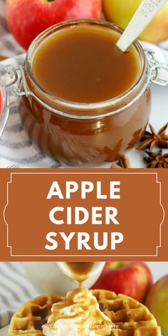 an apple cider syrup recipe with apples and cinnamon in the background