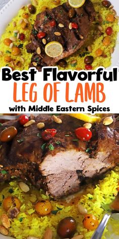 the best flavored leg of lamb with middle eastern spices is served on top of rice