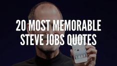 steve jobs quote with the caption 20 most memorable steve jobs quotes