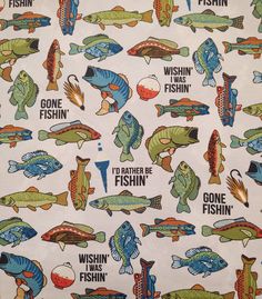 the fabric has fish on it and words that say i'd rather be fishing