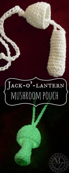 a crocheted lamp is shown with the words, jack o lanternen mushroom pouch