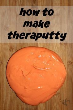 Theraputty Recipe, Therapy Putty, Occupational Therapy Activities, Sensory Ideas, Pediatric Occupational Therapy, Sensory Tools, Preschool Fine Motor, Aba Therapy, School Social Work