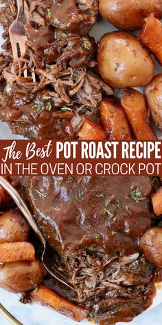 the best pot roast recipe in the oven or crock pot