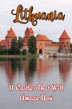 the castle is surrounded by water and has red turrets on it's sides with text that reads, ifunana 11 castles that will amaze you