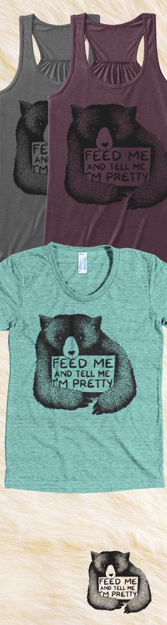 Check out this cute tank top - Feed Me and Tell Me I'm Pretty. Get it perfect in time for Summer. FREE Shipping this week only, don't miss out! Tell Me Im Pretty, Va Va Voom, Up Girl, Fit Girl, Outfits Casuales, Look Cool, Interesting Art, How To Make An, Tree Branches