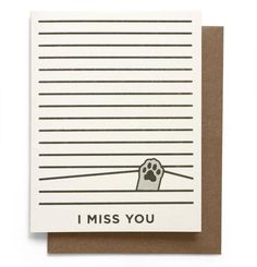 a card that says i miss you with a dog's paw on it