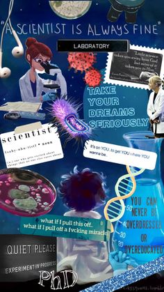 a collage of science related images with words and pictures on the bottom, including text that reads scientist is always fine