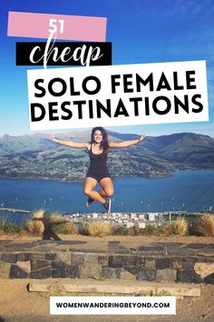 a woman jumping in the air with text overlay that reads cheap solo female destinations