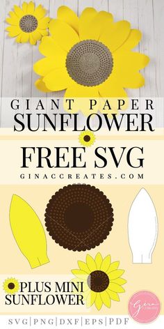 paper sunflowers are shown with the words free svg on them and an image of