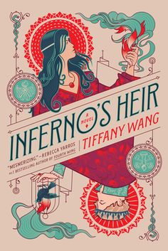 the poster for infernos heir tiffany wang