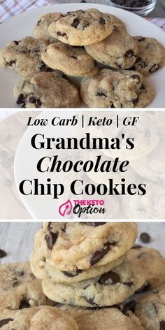 chocolate chip cookies stacked on top of each other with the words grandma's chocolate chip cookies