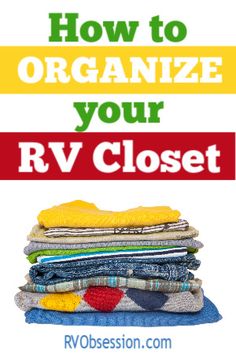 how to organize your rv closet