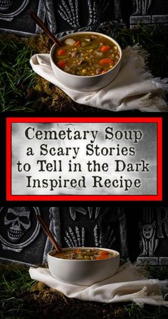 a bowl of soup sitting on top of a table next to a sign that says cemetery soup