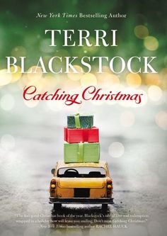 a book cover for catching christmas by terri blackstock with an image of a car carrying presents on its roof