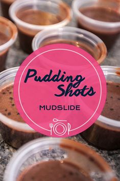 pudding shots in plastic cups with the words pudding shots inside