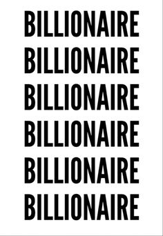 some type of black and white sign that says,'billionaires billonaires