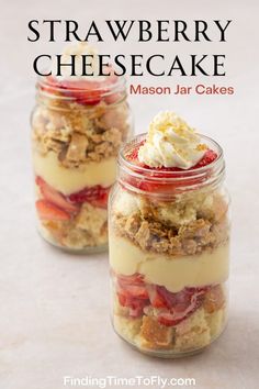 strawberry cheesecake mason jars with strawberries in them