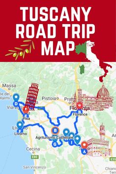 a map with the words tuscany road trip on it