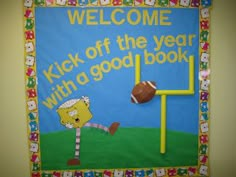 a bulletin board with the words welcome kick off the year with good book