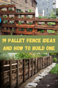 pallet fence ideas and how to build one in your backyard or garden with these easy diy projects