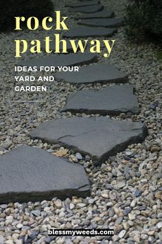 a stone path with the words rock pathway ideas for your yard and garden on it