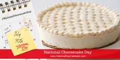 a national cheesecake day calendar with a cake on it and a notepad next to it