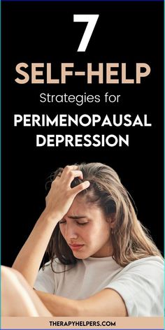 Discover effective self-help strategies for managing perimenopausal depression. Our guide offers seven practical techniques to help you cope with the emotional and physical challenges of this transitional phase. From mindfulness practices to lifestyle changes, these strategies empower you to regain balance and improve your overall well-being. Physical Challenges, Mindfulness Practices, Mindfulness Practice, Lifestyle Changes, Emotional Wellness, Care Tips, Well Being, Self Improvement, Self Help