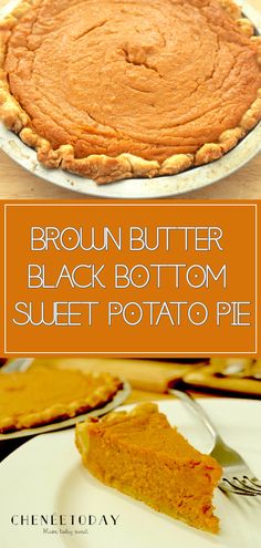 a brown butter black bottom sweet potato pie on a white plate with the words, brown butter black bottom sweet potato pie