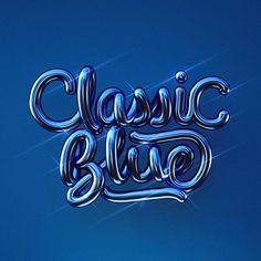 the word classic blue is made up of shiny metal letters