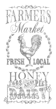 a sign that says farmers market, fresh local honey and dairy days on the front