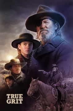 the poster for true grit with two men on horseback and one man wearing a cowboy hat