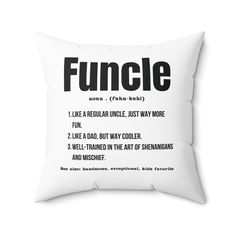 a white pillow with the words funcle printed on it and an image of someone's name