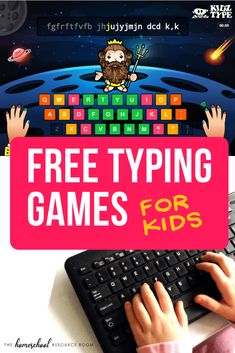 a person typing on a keyboard with the words free typing games for kids