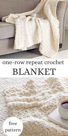 a crocheted blanket is shown with the text, one row repeat crochet blanket