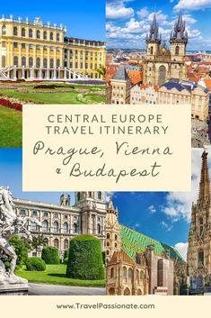 the central europe travel itinerary in prague, vienna and budapest with text overlay