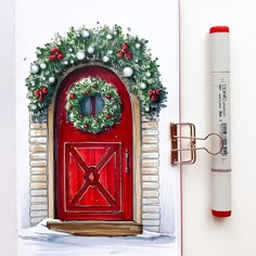 a drawing of a red door decorated with christmas wreaths and ornaments, next to a marker pen