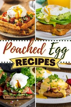 this is an image of poached egg recipes