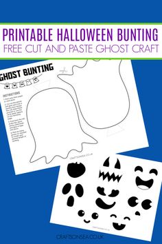 printable halloween bunting cut and paste ghost craft with text overlay that says free cut and paste ghost craft